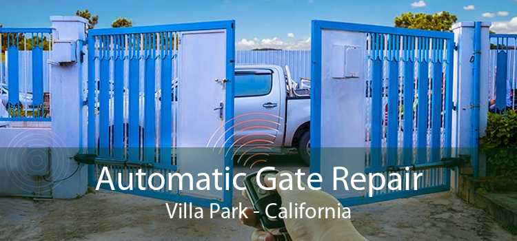 Automatic Gate Repair Villa Park - California