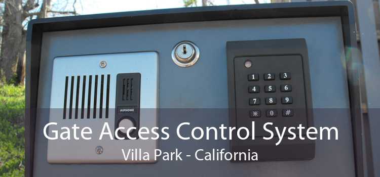 Gate Access Control System Villa Park - California