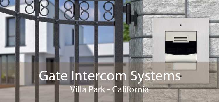 Gate Intercom Systems Villa Park - California