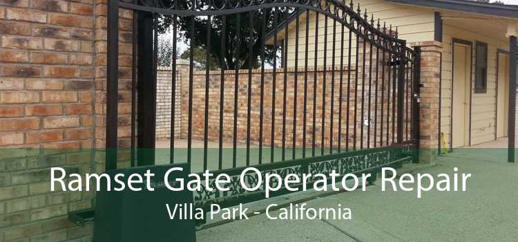 Ramset Gate Operator Repair Villa Park - California