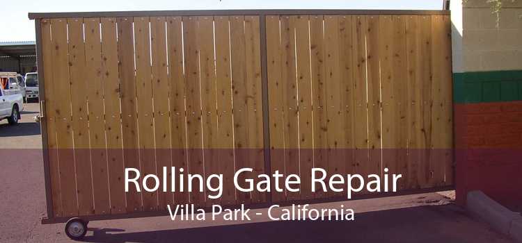 Rolling Gate Repair Villa Park - California